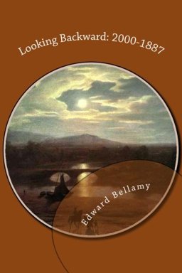 Looking Backward: 2000-1887