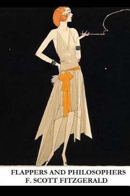 Flappers and Philosophers  9781492213475 Front Cover