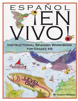 Espaï¿½ol en Vivo Level 1 Instructional Spanish Workbook for Grades 4-8  9781492259480 Front Cover