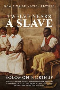 Twelve Years a Slave:  9781492368281 Front Cover
