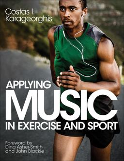 Applying Music in Exercise and Sport  9781492513810 Front Cover