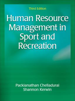 Human Resource Management in Sport and Recreation 3rd 9781492535850 Front Cover