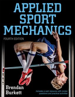 Applied Sport Mechanics 4th 9781492558439 Front Cover