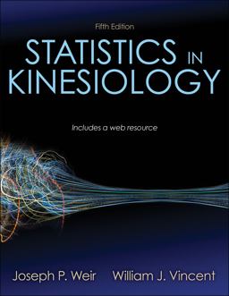 Statistics in Kinesiology + Ereference:  9781492560715 Front Cover