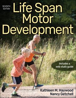 Life Span Motor Development 7th 9781492566908 Front Cover
