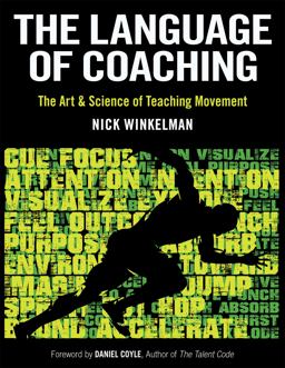 Language of Coaching The Art and Science of Teaching Movement  9781492567363 Front Cover