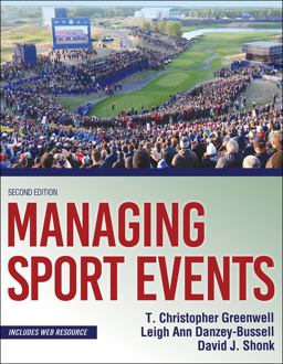 Managing Sport Events 2nd 9781492570950 Front Cover