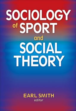 Sociology of Sport and Social Theory