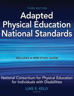Adapted Physical Education National Standards 3rd 9781492589686 Front Cover