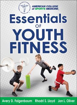 Essentials of Youth Fitness Essentials of Youth Fitness