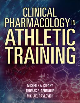 Clinical Pharmacology in Athletic Training  9781492594185 Front Cover