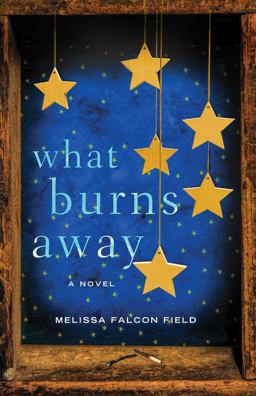 What Burns Away  9781492604563 Front Cover