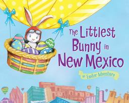 The Littlest Bunny in New Mexico