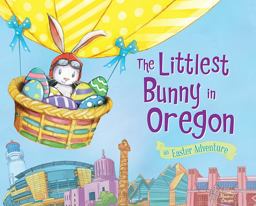 The Littlest Bunny in Oregon