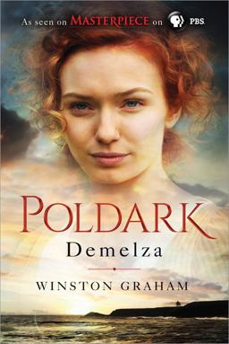 Demelza A Novel of Cornwall, 1788-1790  9781492622109 Front Cover
