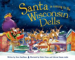 Santa Is Coming to the Wisconsin Dells