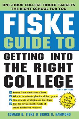 Fiske Guide to Getting into the Right College:  9781492633303 Front Cover