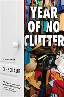 Year of No Clutter A Memoir  9781492633556 Front Cover