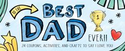 To the Best Dad Ever!