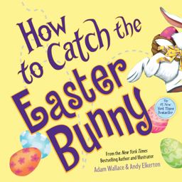 How to Catch the Easter Bunny  9781492638179 Front Cover