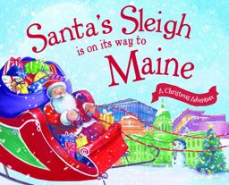 Santa's Sleigh Is on Its Way to Maine