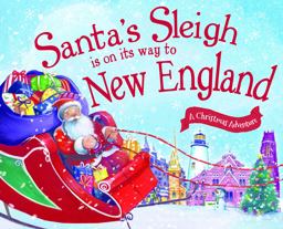 Santa's Sleigh Is on Its Way to New England