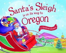 Santa's Sleigh Is on Its Way to Oregon