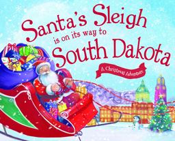 Santa's Sleigh Is on Its Way to South Dakota