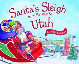 Santa's Sleigh Is on Its Way to Utah