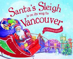 Santa's Sleigh Is on Its Way to Vancouver