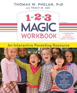 1-2-3 Magic Workbook: An Interactive Parenting Resource  9781492647898 Front Cover