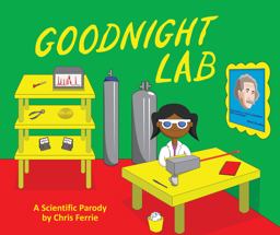 Goodnight Lab A Scientific Parody  9781492656173 Front Cover