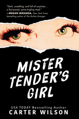 Mister Tender's Girl A Novel  9781492656500 Front Cover
