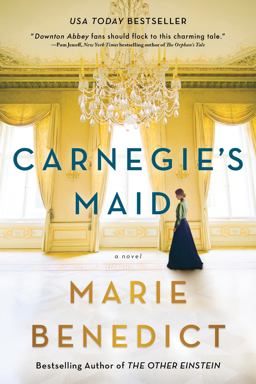 Carnegie's Maid A Novel  9781492662709 Front Cover