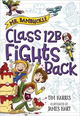 Mr. Bambuckle: Class 12B Fights Back