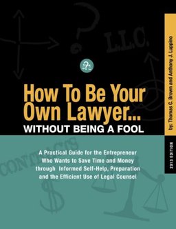 How to Be Your Own Lawyer... Without Being a Fool