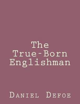 The True-Born Englishman