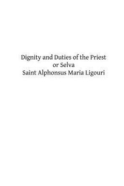 Dignity and Duties of the Priest or Selva