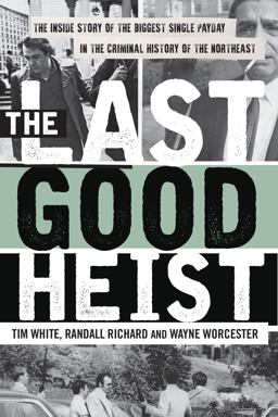 Last Good Heist  9781493009596 Front Cover