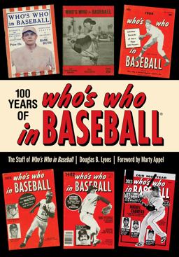 100 Years of Who's Who in Baseball  9781493010158 Front Cover