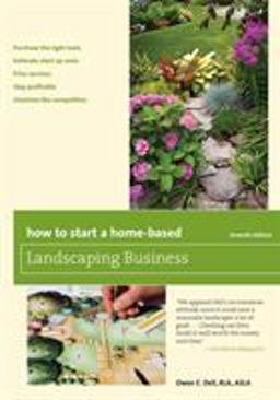 How to Start a Home-Based Landscaping Business 7th 9781493011711 Front Cover