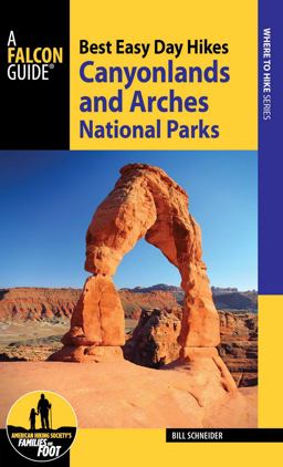 Best Easy Day Hikes Canyonlands and Arches National Parks Best Easy Day Hikes Canyonlands and Arches National Parks