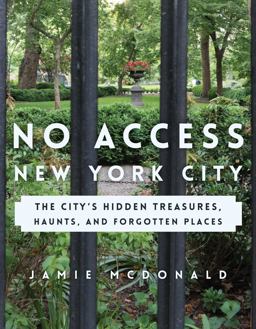 No Access New York City  9781493028078 Front Cover