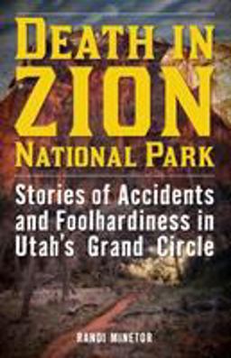 Death in Zion National Park Death in Zion National Park
