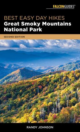 Best Easy Day Hikes Great Smoky Mountains National Park Best Easy Day Hikes Great Smoky Mountains National Park