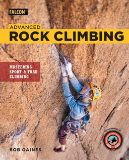Advanced Rock Climbing Advanced Rock Climbing