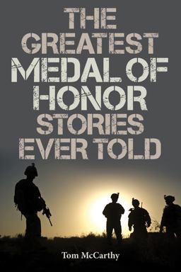 Greatest Medal of Honor Stories Ever Told  9781493031726 Front Cover