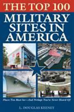 100 Military Sites in North Am  9781493032280 Front Cover