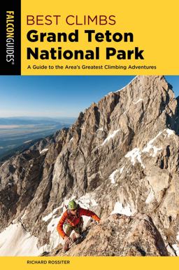Best Climbs Grand Teton National Park