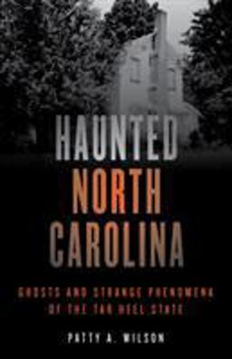 Haunted North Carolina Haunted North Carolina